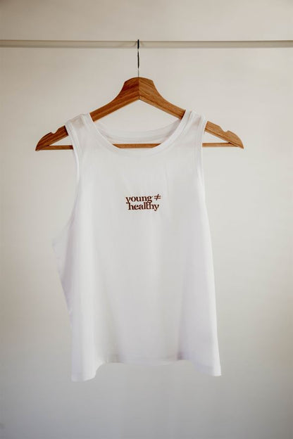 Young ≠ Healthy Tank Top